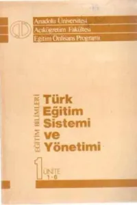 Türk Eğitim Sistemi ve Yönetimi