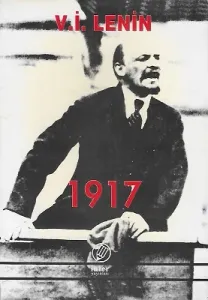 1917 Seçme Yazılar ve Konuşmalardan Bir Derleme