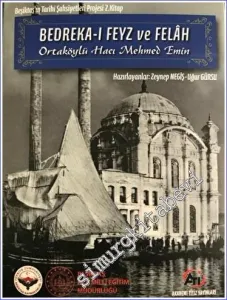 Bedreka-ı Feyz ve Felah Beşiktaş'ın Tarihi Şahsiyetleri Projesi 2. Kitap -         2023