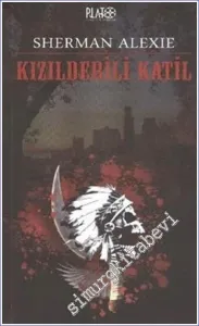 Kızılderili Katil -        2010