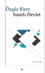 Özgür Birey Sınırlı Devlet