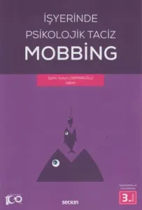İşyerinde Psikolojik Taciz Mobbing