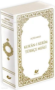 Açıklamalı Kur'ân-ı Kerim Türkçe Meali (Çanta Boy)