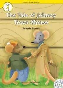 The Tale of Johnny Town-Mouse +CD (eCR Level 2)