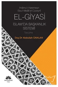 İmamu'l-Haremeyn Ebu'l-Meali El-Cüveyni El-Giyasi İslamda Başkanlık Sistemi