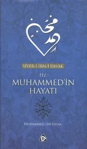 Hz. Muhammed'in Hayatı