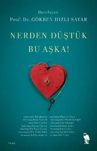 Nerden Düştük Bu Aşka!