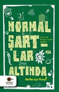 Normal Şartlar Altında - Herkes İçin Kimya