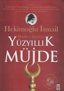 Yüzyıllık Müjde Hutbe-i Şamiye