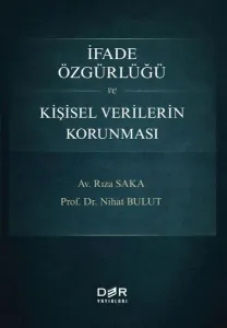İfade Özgürlüğü ve Kişisel Verilerin Korunması