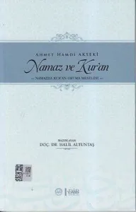 Namaz ve Kuran Namazda Kur'an Okuma Meselesi