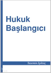 Hukuk Başlangıcı
