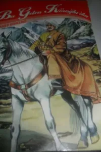 Bu Gelen Köroğlu'dur