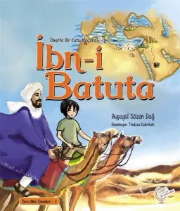Ömer'le Bir Kutu Macera: İbn-i Batuta Öncü Bilim İnsanları - 7