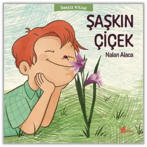 Şaşkın Çiçek - Sessiz Kitap