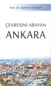 Çevresini Arayan Ankara