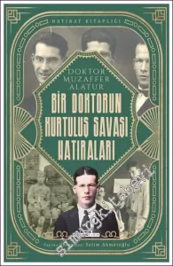 Bir Doktorun Kurtuluş Savaşı Hatıraları -