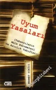 Uyum Yasaları: Yabancıların Mülk Edinmeleri ve Azınlık Vakıfları -        2005