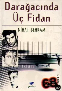 Darağacında Üç Fidan