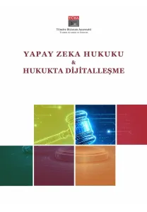 Yapay Zeka Hukuku ve Hukukta Dijitalleşme