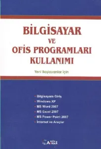 Bilgisayar ve Ofis Programları Kullanımı