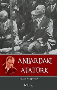 Anılardaki Atatürk