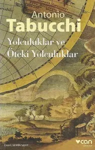 Yolculuklar ve Öteki Yolculuklar