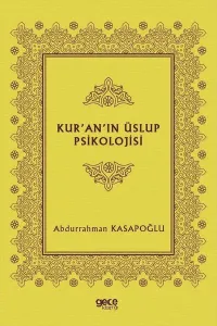 Kuranın Üslup Psikolojisi