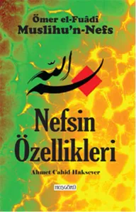 Nefsin Özellikleri