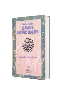 Dört Büyük Halife Hülefa-i Raşidin