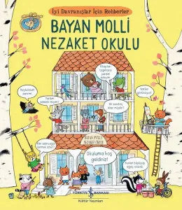 Bayan Molli Nezaket Okulu- İyi Davranışlar İçin Rehberler