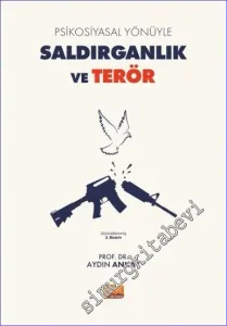 Psikosiyasal Yönüyle Saldırganlık ve Terör -         2023