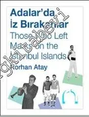Adalar'da İz Bırakanlar -