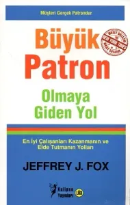 Büyük Patron Olmaya Giden Yol