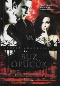 Buz Öpücük - Campir Akademisi 2. Kitap