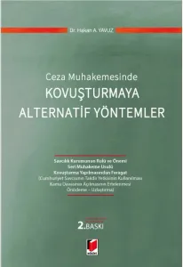 Kovuşturmaya Alternatif Yöntemler