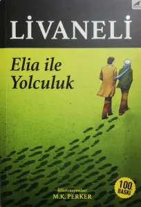 Elia İle Yolculuk