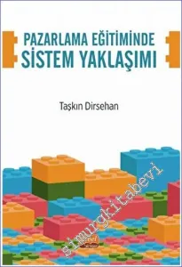 Pazarlama Eğitiminde Sistem Yaklaşımı -        2022