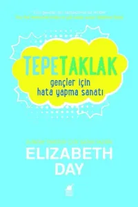 Tepetaklak: Gençler İçin Hata Yapma Sanatı