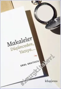 Makaleler : Düşünceden Yazıya -         2022
