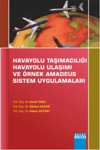 Havayolu Taşımacılığı Havayolu Ulaşımı Ve Örnek Amadeus Sistem Uygulamaları