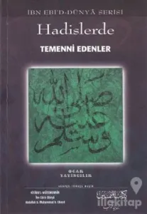 Hadislerde Temenni Edenler