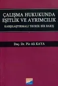 Çalışma Hukukunda Eşiitlik ve Ayrımcılık