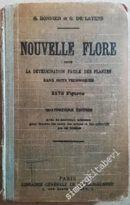 Nouvelle Flore Pour La Determination Facile de Plantes Sans Mots Techniques, 2173 Figures Inedites CİLTLİ -        1940