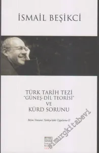 Türk Tarih Tezi, Güneş Dil Teorisi ve Kürd Sorunu -