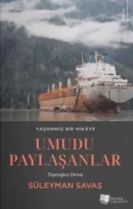 Umudu Paylaşanlar - Toprağım Deniz