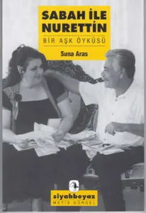 Sabah İle Nurettin, Bir Aşk Öyküsü Sabah İle Nurettin, Bir Aşk Öyküsü