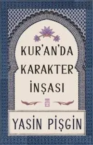 Kur'an'da Karakter İnşası