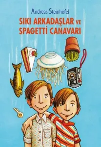 Sıkı Arkadaşlar ve Spagetti Canavarı Andreas Steinhöfel Tudem Yayınları 9789944698962