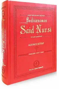 Arşiv Belgeleri Işığında Bediüzzaman Said Nursi ve İlmi Şahsiyeti 6